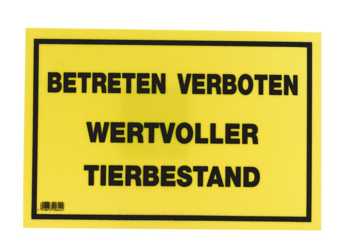 Warnschild "Betreten verboten - Wertvoller Tierbestand"